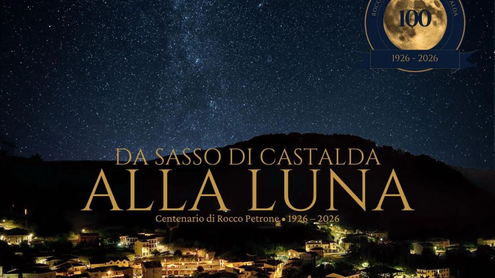 IL "GO" DELLA LUCANIA ALLO SPAZIO: SASSO DI CASTALDA E  WASHINGTON UNITE NEL CENTENARIO DI ROCCO PETRONE